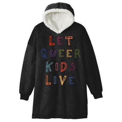Let Queer K.I.D.S Live Protect Non Binary Hooded Wearable Blanket