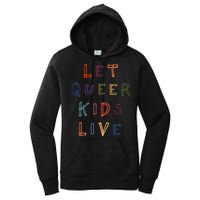 Let Queer K.I.D.S Live Protect Non Binary Women's Pullover Hoodie