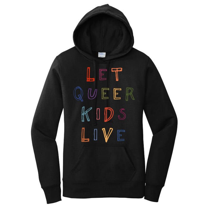 Let Queer K.I.D.S Live Protect Non Binary Women's Pullover Hoodie