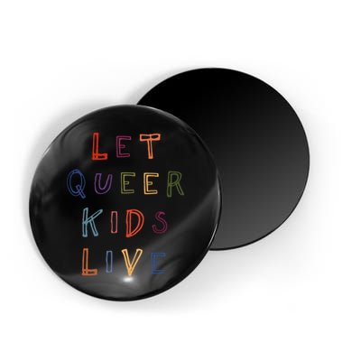 Let Queer K.I.D.S Live Protect Non Binary Magnet