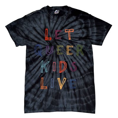 Let Queer K.I.D.S Live Protect Non Binary Tie-Dye T-Shirt