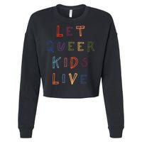 Let Queer K.I.D.S Live Protect Non Binary Cropped Pullover Crew
