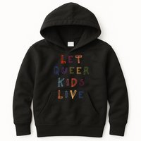 Let Queer K.I.D.S Live Protect Non Binary Kids Hoodie