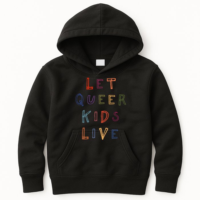 Let Queer K.I.D.S Live Protect Non Binary Kids Hoodie