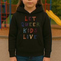 Let Queer K.I.D.S Live Protect Non Binary Kids Hoodie