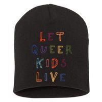 Let Queer K.I.D.S Live Protect Non Binary Short Acrylic Beanie