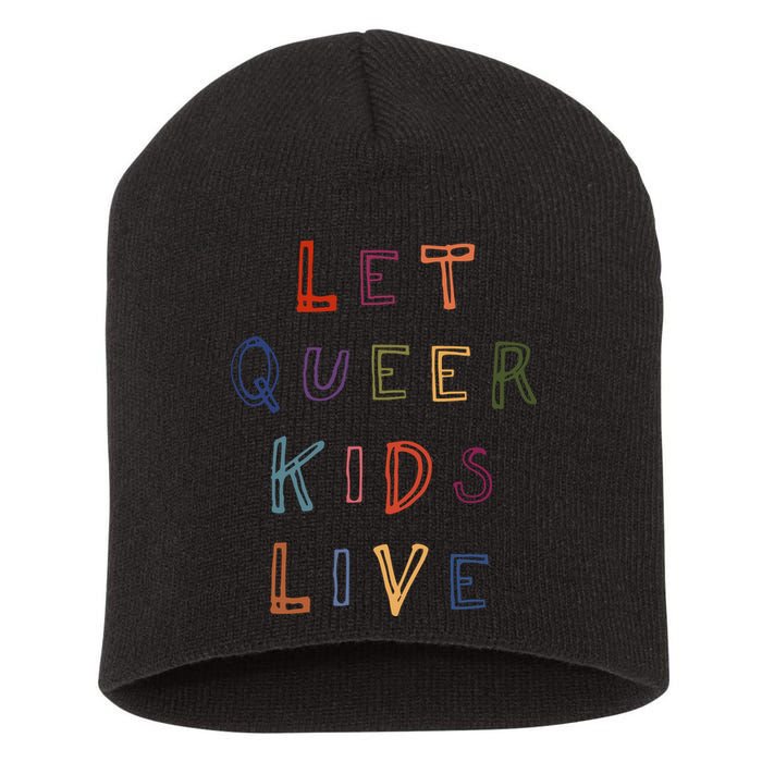 Let Queer K.I.D.S Live Protect Non Binary Short Acrylic Beanie