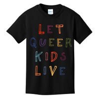 Let Queer K.I.D.S Live Protect Non Binary Kids T-Shirt
