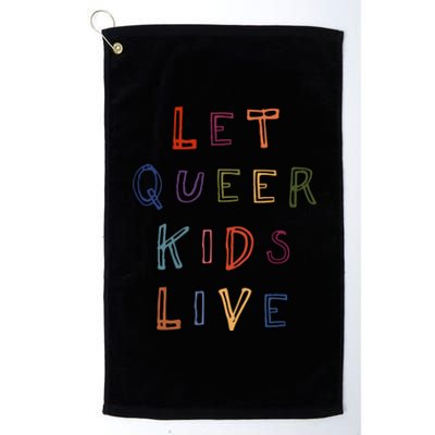 Let Queer Live Protect Queer Platinum Collection Golf Towel