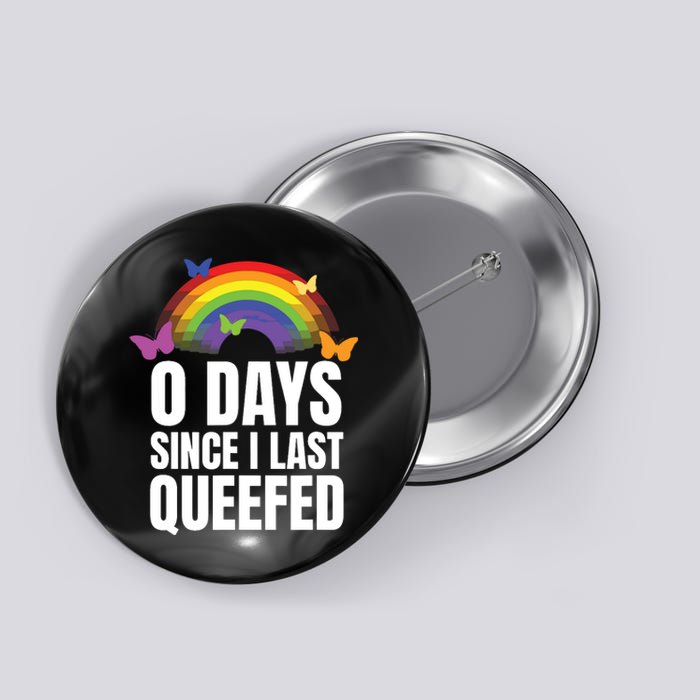 Love Queefing Queef Joke Funny Queefed Embarrassing Button