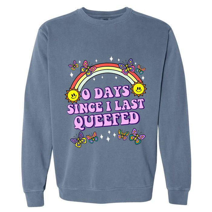 Love Queefing Queef Funny Queefed Embarrassing Garment-Dyed Sweatshirt