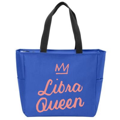 Libra Queen September Or October Birthday Zodiac Funny Gift Zip Tote Bag