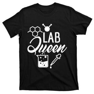 Lab Queen Shirt Laboratory Science Female Scientist Gift TShirt T-Shirt