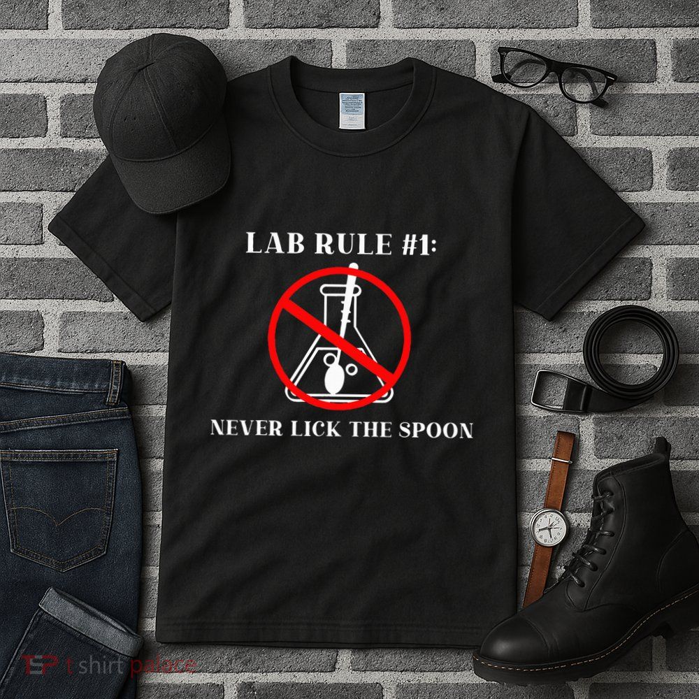 Lab Rule 1 Never Lick The Spoon Funny Science Chemistry Tall T-Shirt