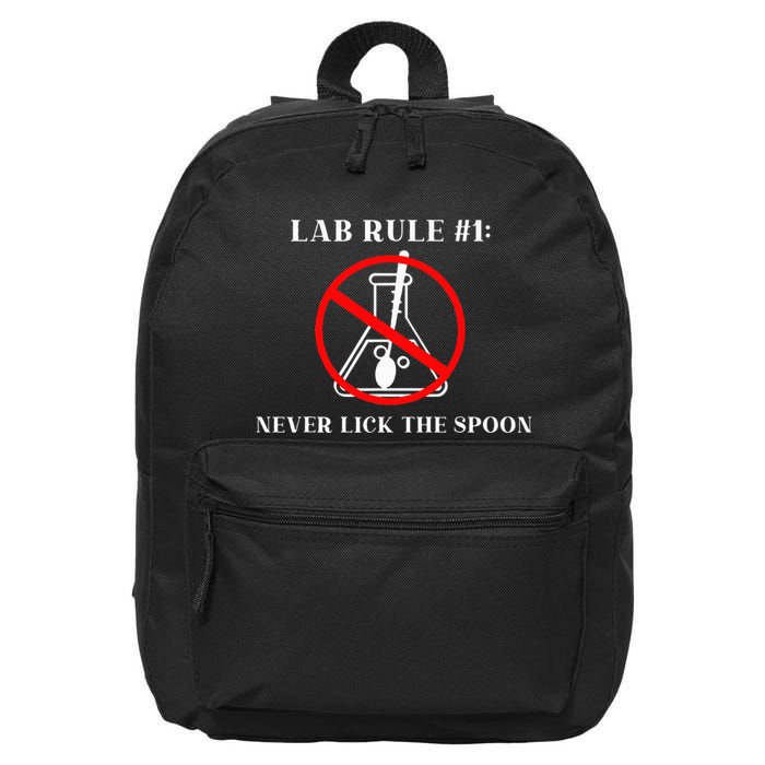 Lab Rule 1 Never Lick The Spoon Funny Science Chemistry 16 in Basic Backpack