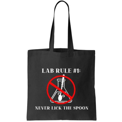 Lab Rule 1 Never Lick The Spoon Funny Science Chemistry Bag