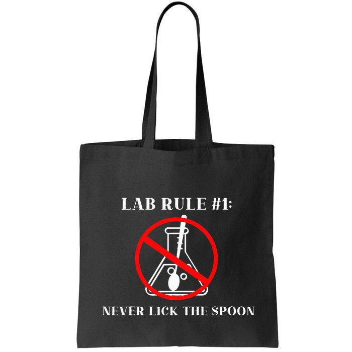 Lab Rule 1 Never Lick The Spoon Funny Science Chemistry Bag