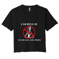 Lab Rule 1 Never Lick The Spoon Funny Science Chemistry Women's Crop Top Tee