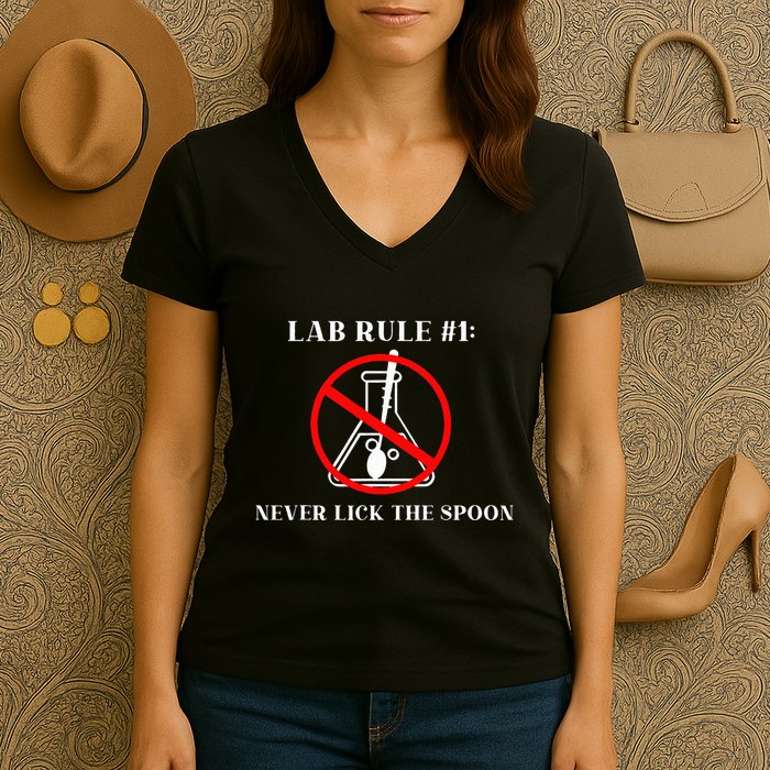 Lab Rule 1 Never Lick The Spoon Funny Science Chemistry Women's V-Neck T-Shirt