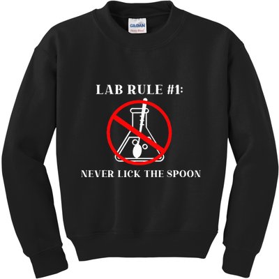 Lab Rule 1 Never Lick The Spoon Funny Science Chemistry Kids Sweatshirt