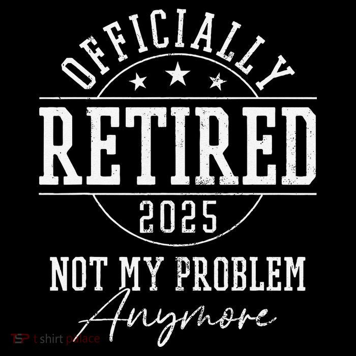 Ly Retired 2025 Not My Problem Anymore Retirement Flexfit Unipanel Trucker Cap