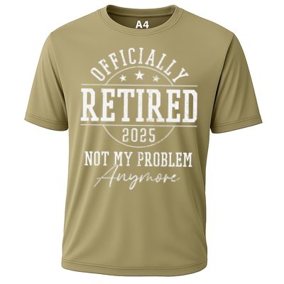 Ly Retired 2025 Not My Problem Anymore Retirement Performance Shirt