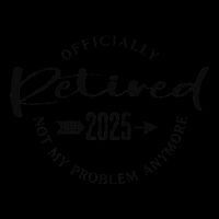Ly Retired 2025 For Women Not My Problem Anymore Flexfit Unipanel Trucker Cap