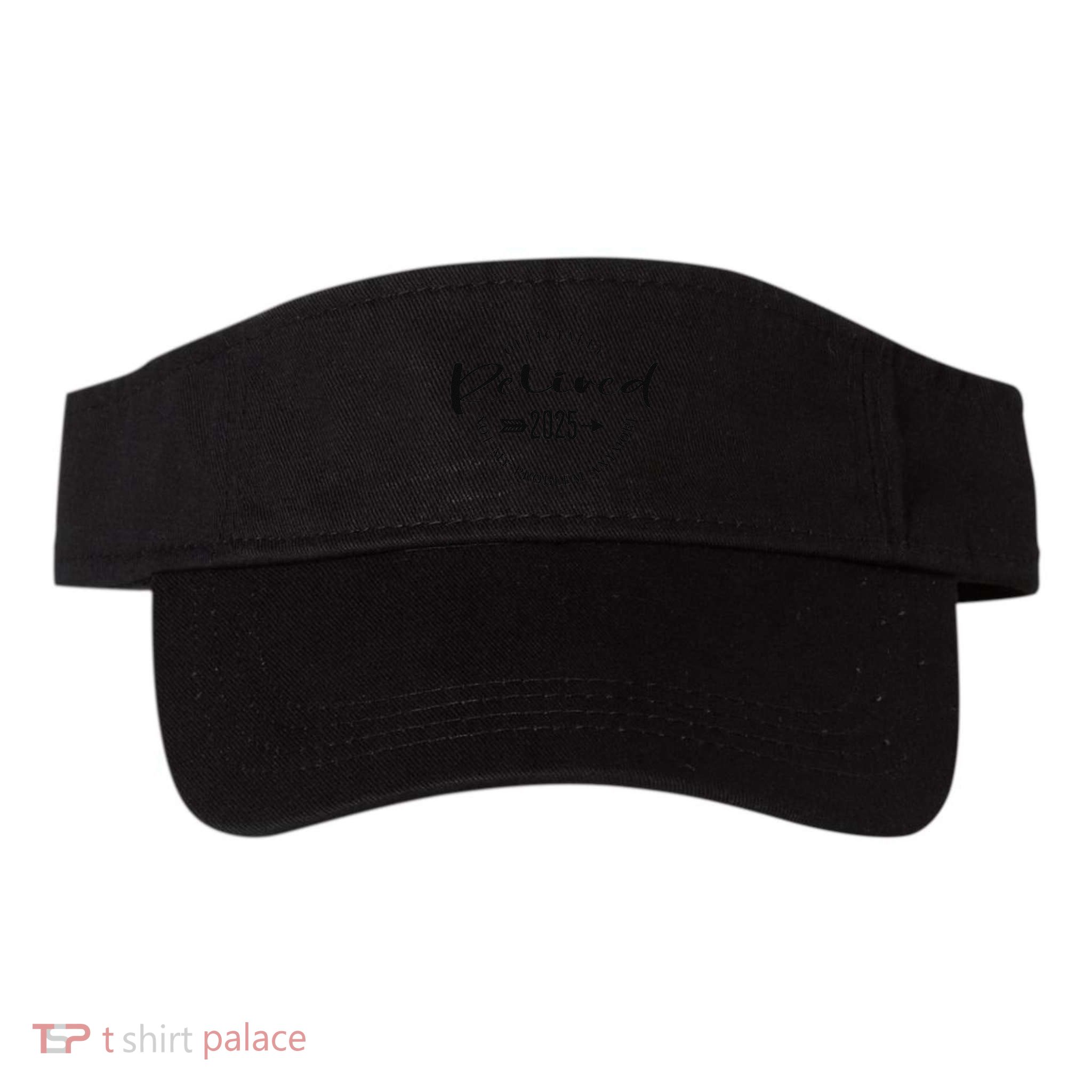 Ly Retired 2025 For Women Not My Problem Anymore Visor