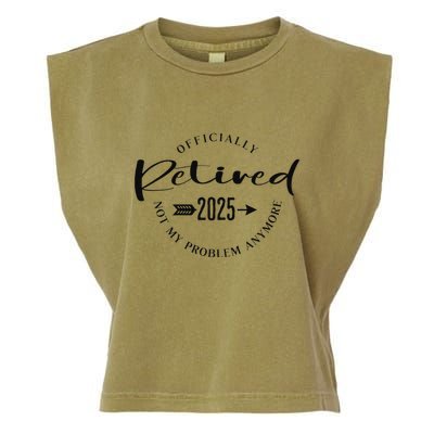 Ly Retired 2025 For Women Not My Problem Anymore Garment-Dyed Women's Muscle Tee