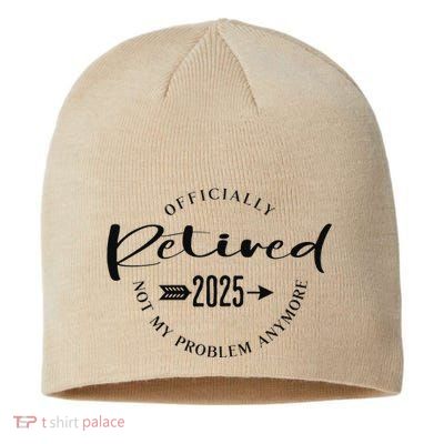 Ly Retired 2025 For Women Not My Problem Anymore Sustainable Beanie