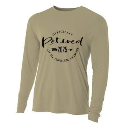Ly Retired 2025 For Women Not My Problem Anymore Cooling Performance Long Sleeve Crew