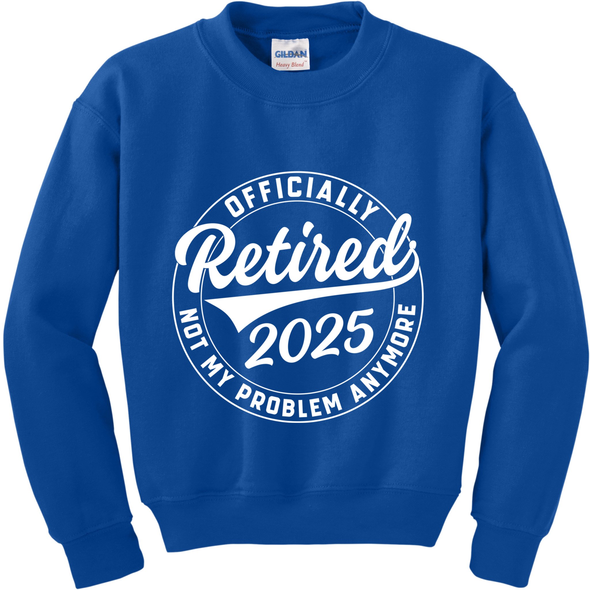 Ly Retired 2025 Not My Problem Anymore Retiret Gift Kids Sweatshirt
