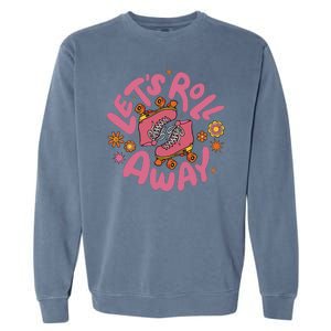 Let's Roll Away Skate Garment-Dyed Sweatshirt