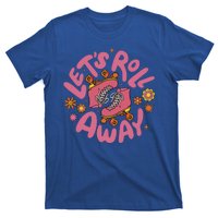 Let's Roll Away Skate T-Shirt