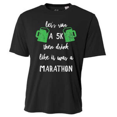 Let's Run A 5K And Drink Like It Was A Marathon St Patty's Cooling Performance Crew T-Shirt