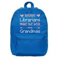 Librarian Retiret Best Grandmas / Love Library Retired Funny Gift 16 in Basic Backpack