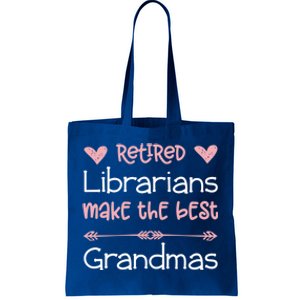 Librarian Retiret Best Grandmas / Love Library Retired Funny Gift Tote Bag