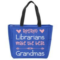 Librarian Retiret Best Grandmas / Love Library Retired Funny Gift Zip Tote Bag