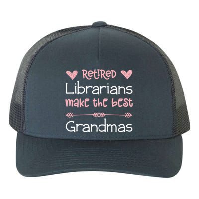 Librarian Retiret Best Grandmas / Love Library Retired Funny Gift Yupoong Adult 5-Panel Trucker Hat