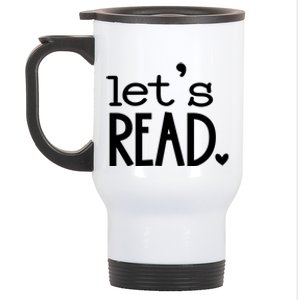 Lets Read Book Reader Reading Gift Stainless Steel Travel Mug