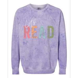 LetS Read Book Lover Librarian Teacher Colorblast Crewneck Sweatshirt