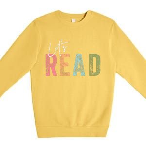 LetS Read Book Lover Librarian Teacher Premium Crewneck Sweatshirt