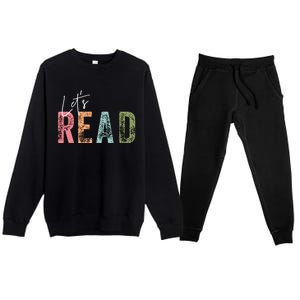 LetS Read Book Lover Librarian Teacher Premium Crewneck Sweatsuit Set