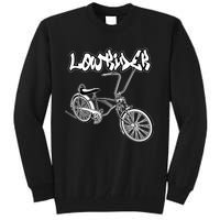 Low Rider Bicycle For . Chicano Cholo Lowrider Bike Tall Sweatshirt