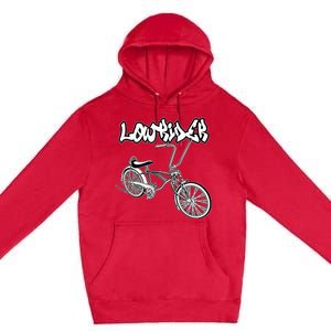 Low Rider Bicycle For . Chicano Cholo Lowrider Bike Premium Pullover Hoodie