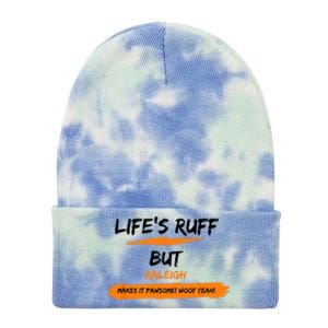 Lifes Ruff But Raleigh Makes It Pawsome! Woof Yeah! Tie Dye 12in Knit Beanie