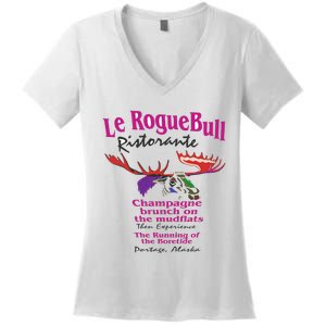 Le Rogue Bull Ristorante Gourmet Dining on the Mudflats AK  Women's V-Neck T-Shirt