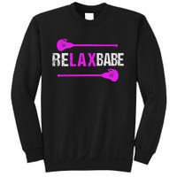 Lacrosse Relax Babe Sweatshirt