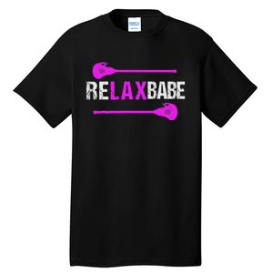 Lacrosse Relax Babe Tall T-Shirt