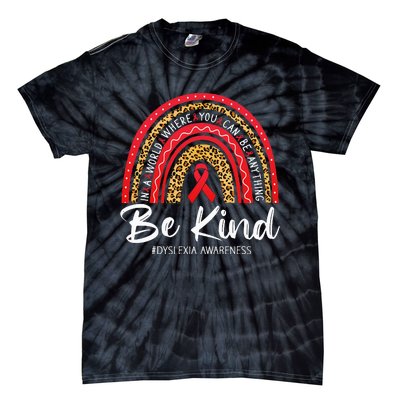 Leopard Rainbow Be Kind Red Ribbon Dyslexia Awareness Tie-Dye T-Shirt